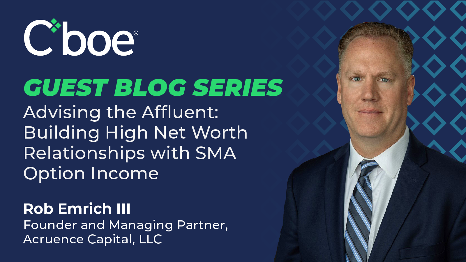 Advising the Affluent: Building High Net Worth Relationships with SMA Option Income