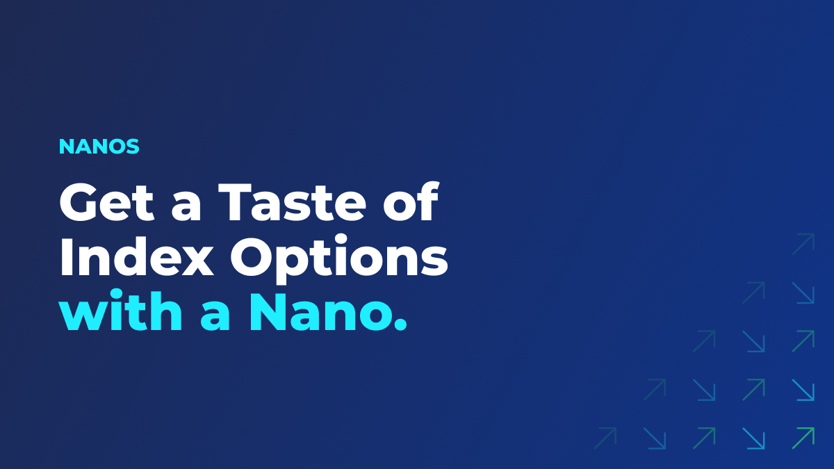 Get a taste of index options with a nano