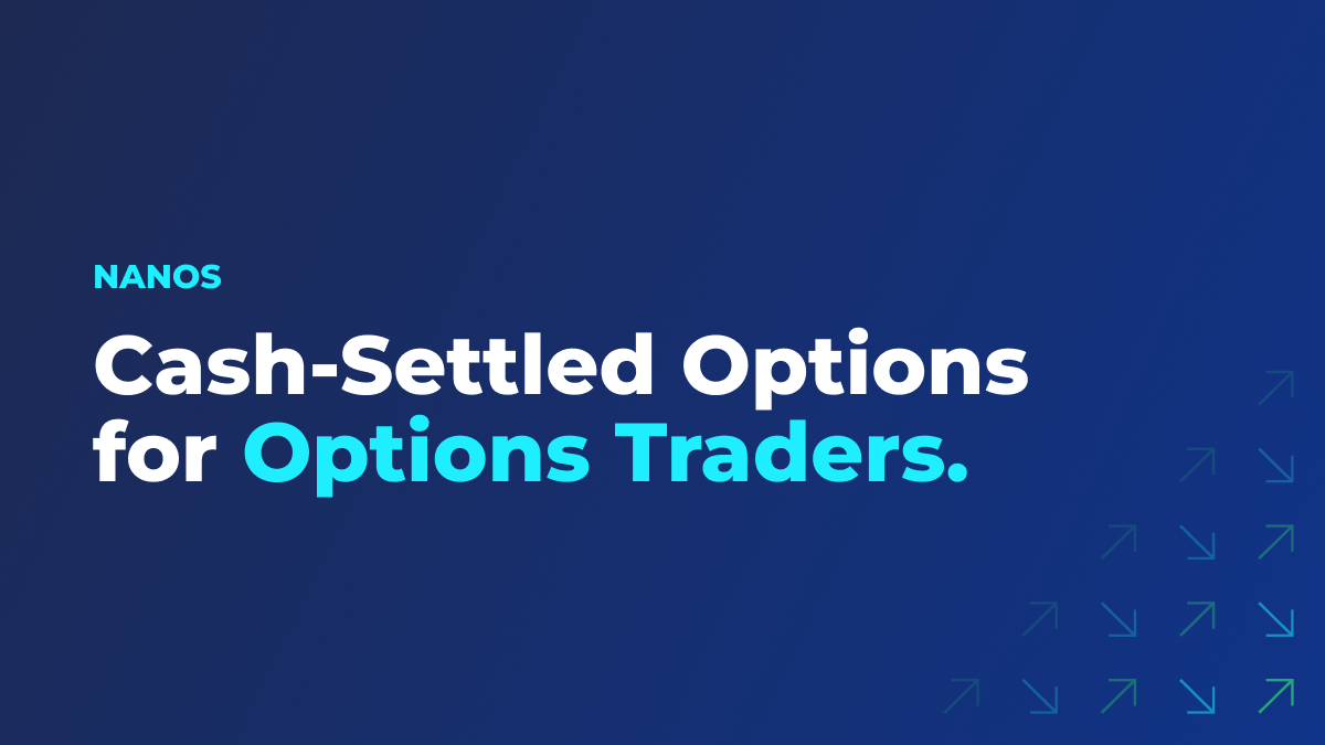 Cash-Settled Options for Options Traders