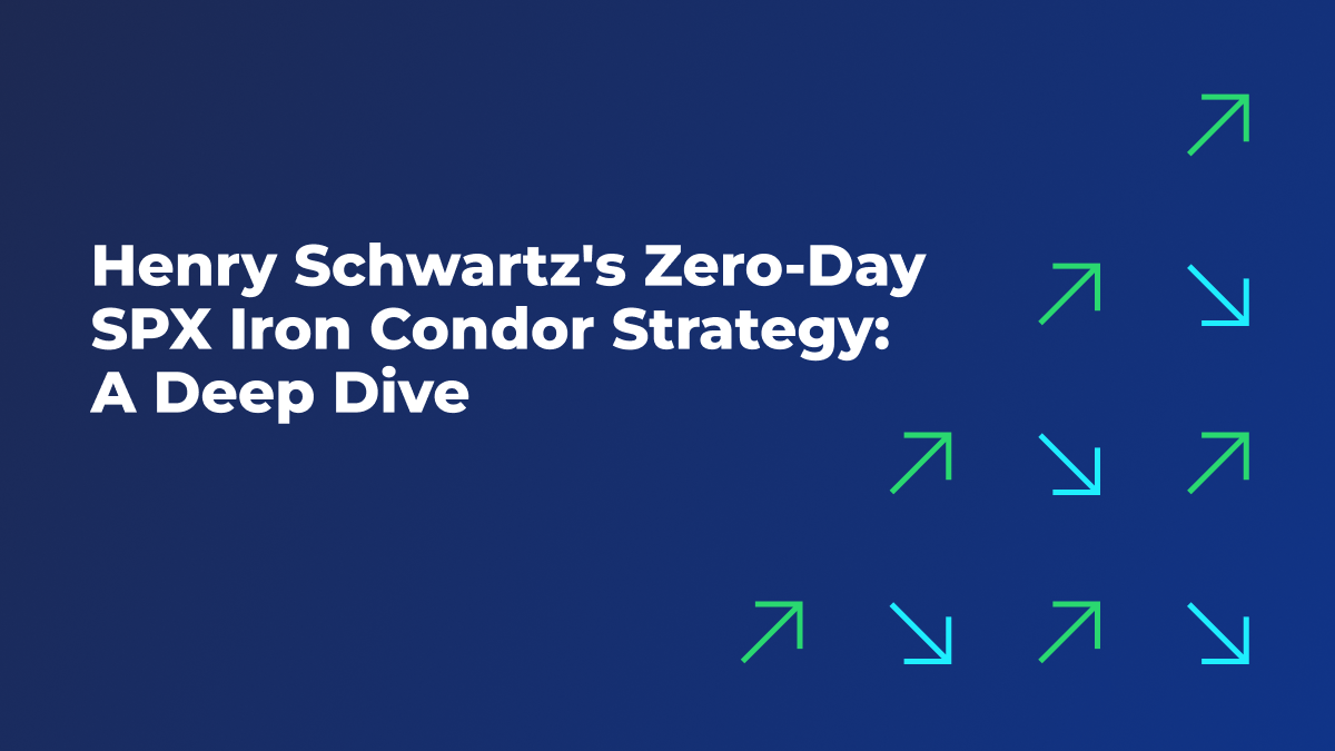 henry-schwartzs-zero-day-spx-iron-condor-strategy-a-deep-dive