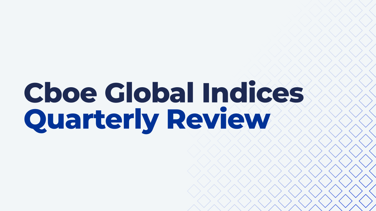 Look Back: Cboe Index Update Q3 2026